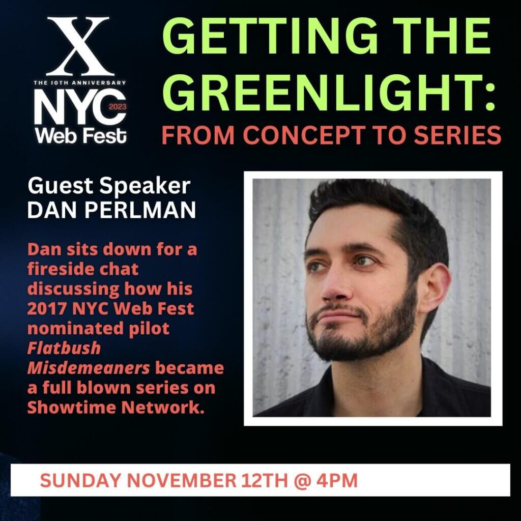 Promotional image with a lot of writing on detailing the NYC Web Fest event with guest speaker Dan Pearlman who was a previous Web Fest award nominee.