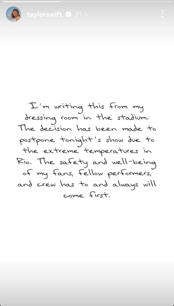 Taylor Swift Postpones The Eras Tour Rio de Janeiro Brazil Show Due to Extreme Heat and Fan Tragedy 34 Writing on a white background which is a statement from Taylor Swift regarding the postponement of the Eras Tour gig in Brazil.