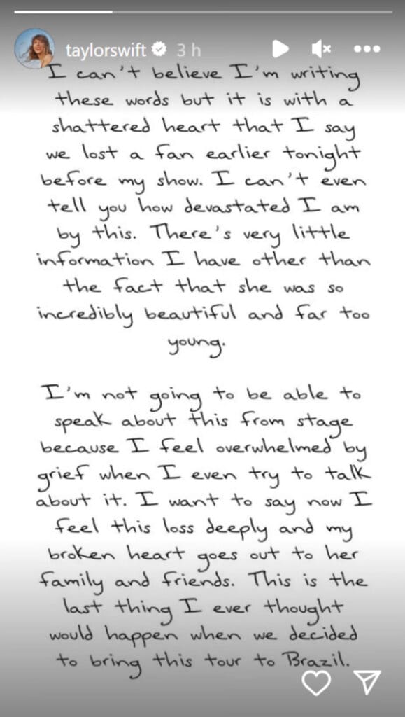 Taylor Swift Postpones The Eras Tour Rio de Janeiro Brazil Show Due to Extreme Heat and Fan Tragedy 35 Black writing on a white background that is from Taylor Swift herself in regards to the fan who lost her life at her show.