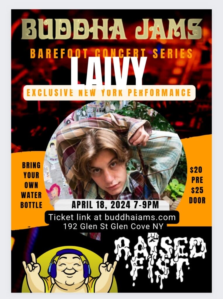 Laivy to Headline First Long Island Show at Buddha Jams Barefoot Concert Series 4 Official concert poster for Laivy headlining in association with Buddha Jams Barefoot Concert Series at the Buddha Jams Yoga and Wellness Centre. The poster is red, black and orange with an image of a young adult male who is Laivy, posing with his arms behind his head. There's logos for Buddha Jams on the poster as well as event details and prices.