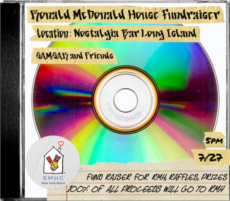 Official poster image for the benefit concert fundraiser to support Ronald McDonald House at Nostalgia Bar which shows a classic CD case with a blank CD as taped words of the concert and the artists that are performing included on the front.