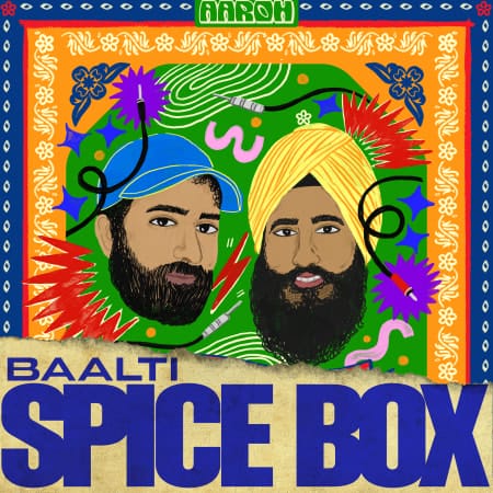 Splice Collaborates With Creators Subb-an, Nayana Iz, Tev'N, and Tsunaina to Flip Aaroh's South Asian Sample Packs 12 Official artwork for the Baalti "Aaroh Flipped" collection which sees a graphic character design of the duo surrounded by orange and purple colours.