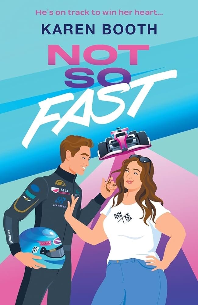 "Not So Fast": Karen Booth Revs Up Romance With Irresistible F1-Inspired Novel 6 Official book cover for "Not So Fast" by Karen Booth centred in the middle which shows a cartoon drawing of a Formula 1 driver with a helmet smiling as he flirts with a woman who has her hand on his chest, with a Formula 1 car in the background. The cover is bright blue and pink.