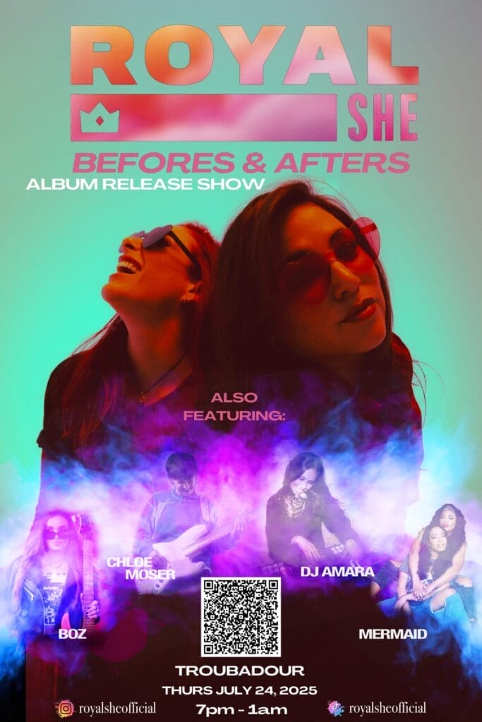 The official event poster for Royal She's "Befores and Afters" album release show, which shows the duo front-and-centre with their support acts glowing in blue beneath them. There's also a QR code to allow people to buy tickets.