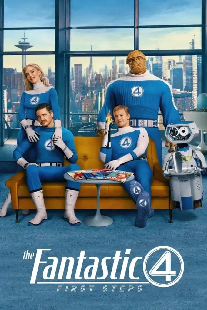 The official The Fantastic Four: First Steps poster where all four main characters are sat on or standing around a couch with H.E.R.B.I.E. the robot. Behind them are tall windows displaying the city of New York.