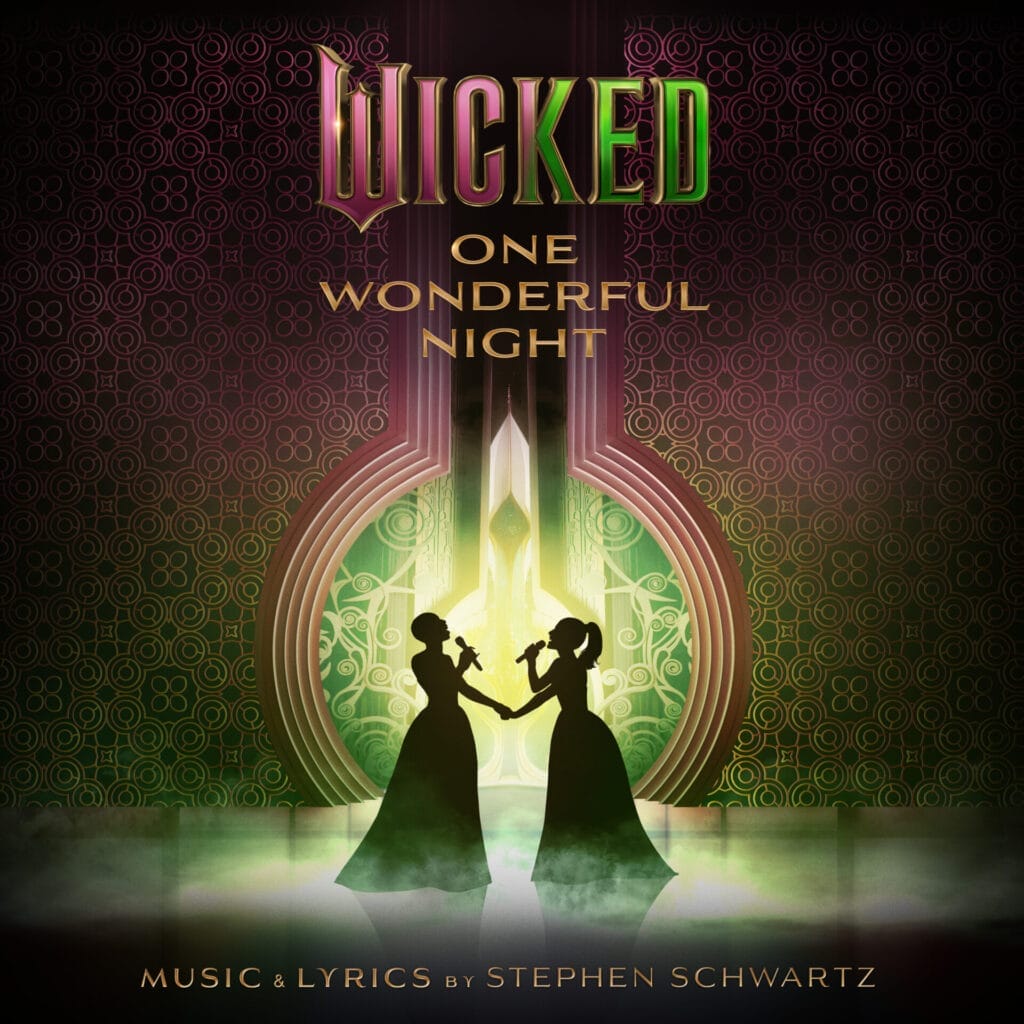 Official album cover artwork for "Wicked: One Wonderful Night (Live) – The Soundtrack" which shows Glinda and Elphaba as silhouettes of singing under the "Wicked" logo, A mystical, glowing pink and green background sets an enchanting tone.