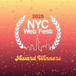 Gradient background with gold stars features "2025 NYC Web Fest" in bold white, a laurel wreath, NYC skyline silhouette, as part of its logo, and "Award Winners" below in gold script.